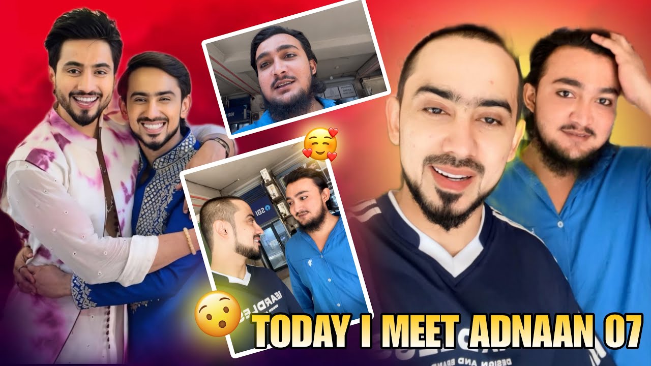 TODAT I MEET ADNAAN 07 ❤️ | ASAD SUMBAD VLOGS || 05/30 DAYS DAILY VLOGGING CHALLENGE 