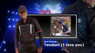 Mutendas - Tendani (I love you)