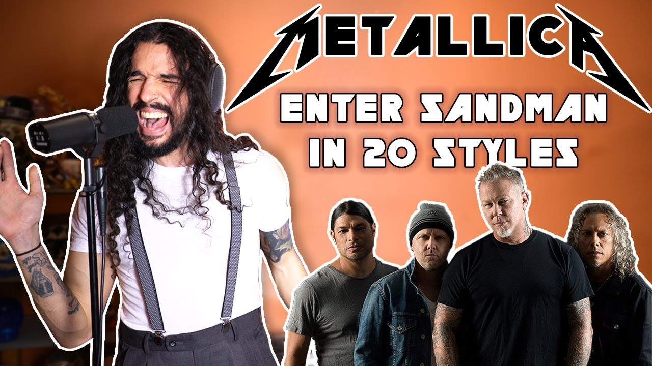 Metallica - Enter Sandman in 20 Styles