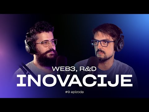 Značaj R&D i inovacija (u web3) - Web3.fm #9