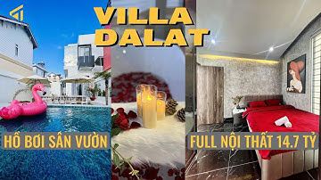 VILLA HỒ BƠI SÂN VƯỜN VIEW SIÊU THOÁNG 14.7 TỶ | NAM HỒ PHƯỜNG 11 | Hoa Kỳ Duyên Bất động sản Đà Lạt