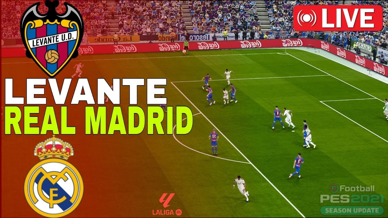 LIVE: Levante vs Real Madrid | LaLiga 2025/26 - Live Match Commentary ...