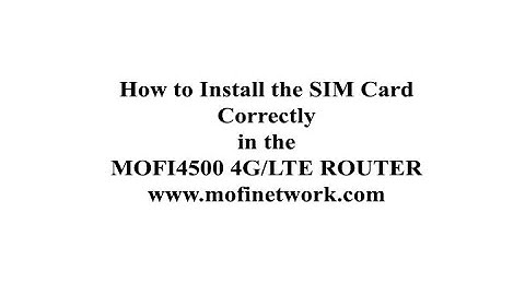SIM Card installation instructions MOFI4500 4G LTE Router