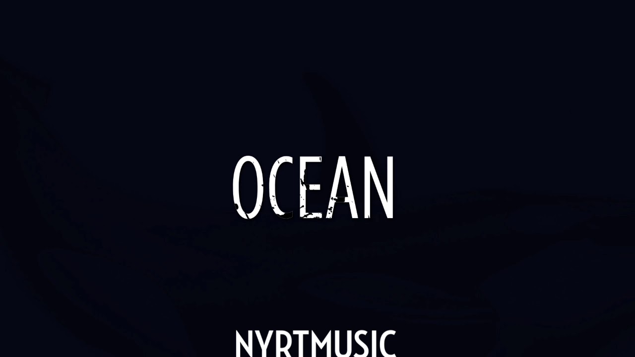 Watch NyrT - OCEAN (Official Music) on YouTube Watch NyrT - OCEAN (Official Music) on YouTube