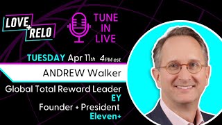 LOVE+RELO: Andrew Walker| EY & Eleven+