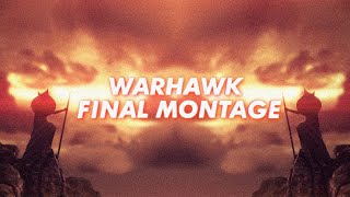 kamkam6 | WarhawK | Final montage