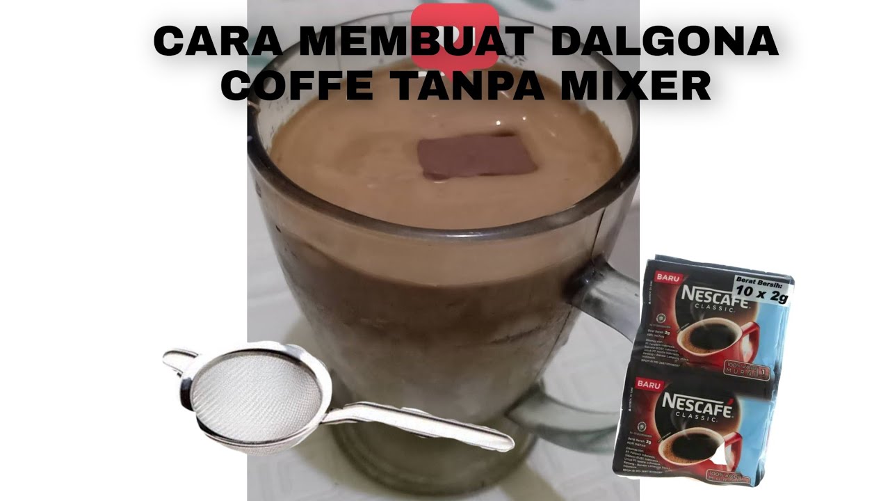 CARA MEMBUAT DALGONA COFFEE ALA CAFE TANPA MIXER DALGONA