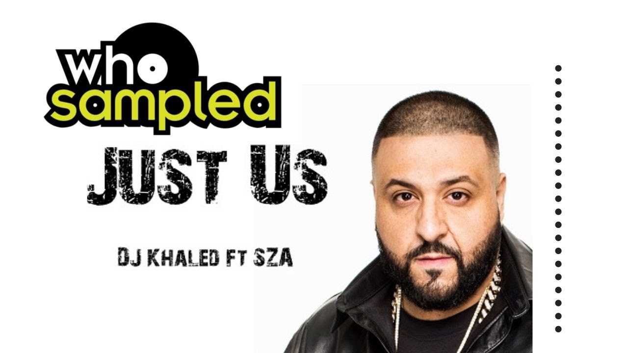 DJ Khaled sampled Outkast for the song Just Us and "here comes the