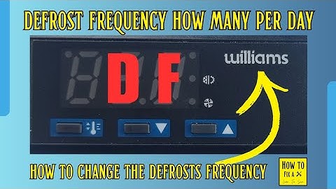 How to adjust DF defrost frequency ice up to quickly Williams LAE 3 button fridge freezer controller