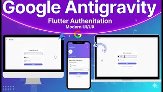 Flutter Authentication Using Google Antigravity | Android | Windows | Web