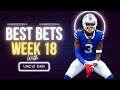 UNCLE DAN&#39;S Best Bets: Week 18