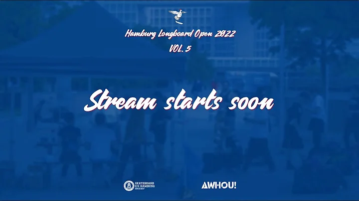 Hamburg Longboard Open 2022 Livestream | #HLO22