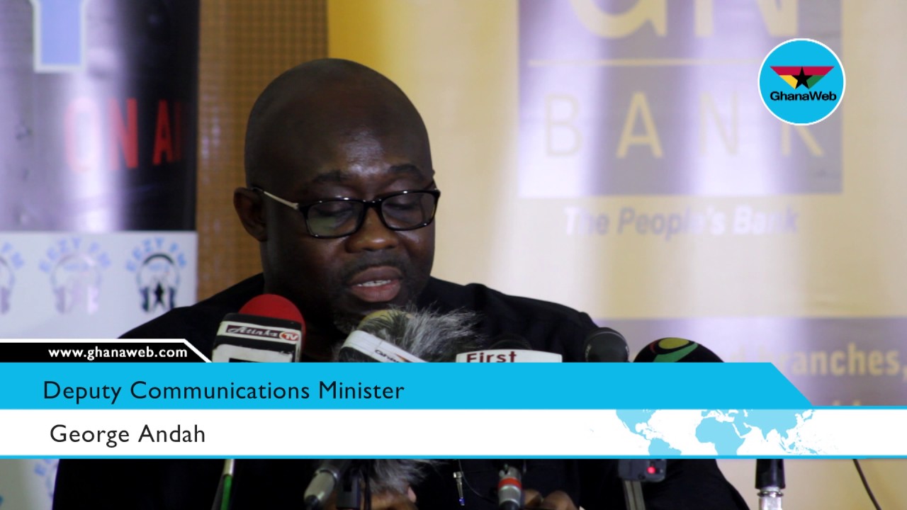George Andah Government has invested in ICT infrastructure to meet high demands ...