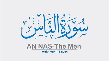 114 Surah AN NAAS | NAS | سورة الناس | Sheikh Shuraim | Arabic Text HD Full Complete | Para (Juz) 30
