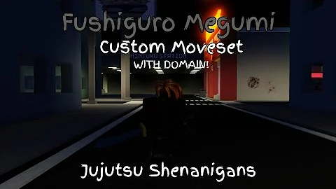 (Jujutsu Shenanigans) Fushiguro Megumi Custom Moveset | JJS Skill Builder