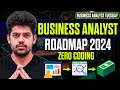 Business analyst roadmap 2024  zero coding  skills  interview  hrithik mehlawat  bat 01  india