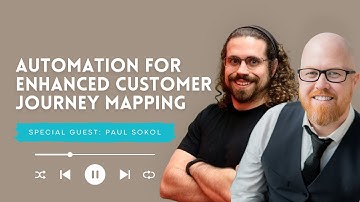 Automation for Enhanced Customer Journey Mapping