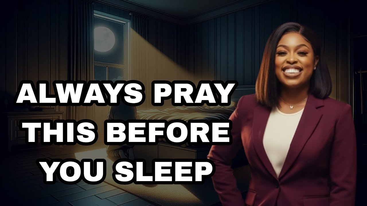 Always Pray This Before You Sleep | Night Prayer for Peace, Protection & Rest | GlobalPrayerNetwork
