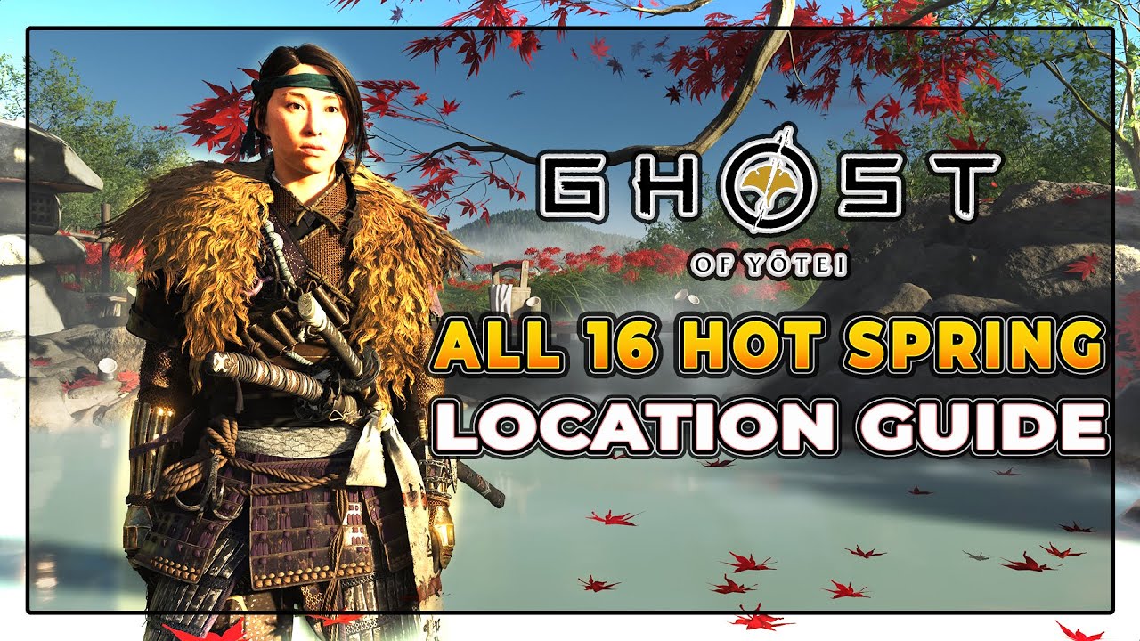Ghost of Yōtei – All Hot Spring Locations Guide 100% Completion