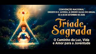Convenção Nacional da Ordem Rosacruz Juvenil & OGG | 2 a 5 de setembro de 2026