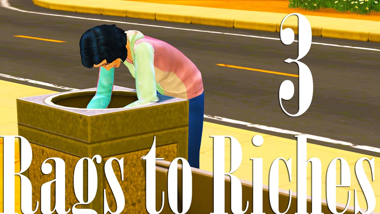 The Sims 4 Rags to Riches Part Three YouTube