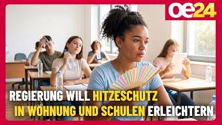 Regierung will Hitzeschutz in Wohnung und Schulen erleichtern