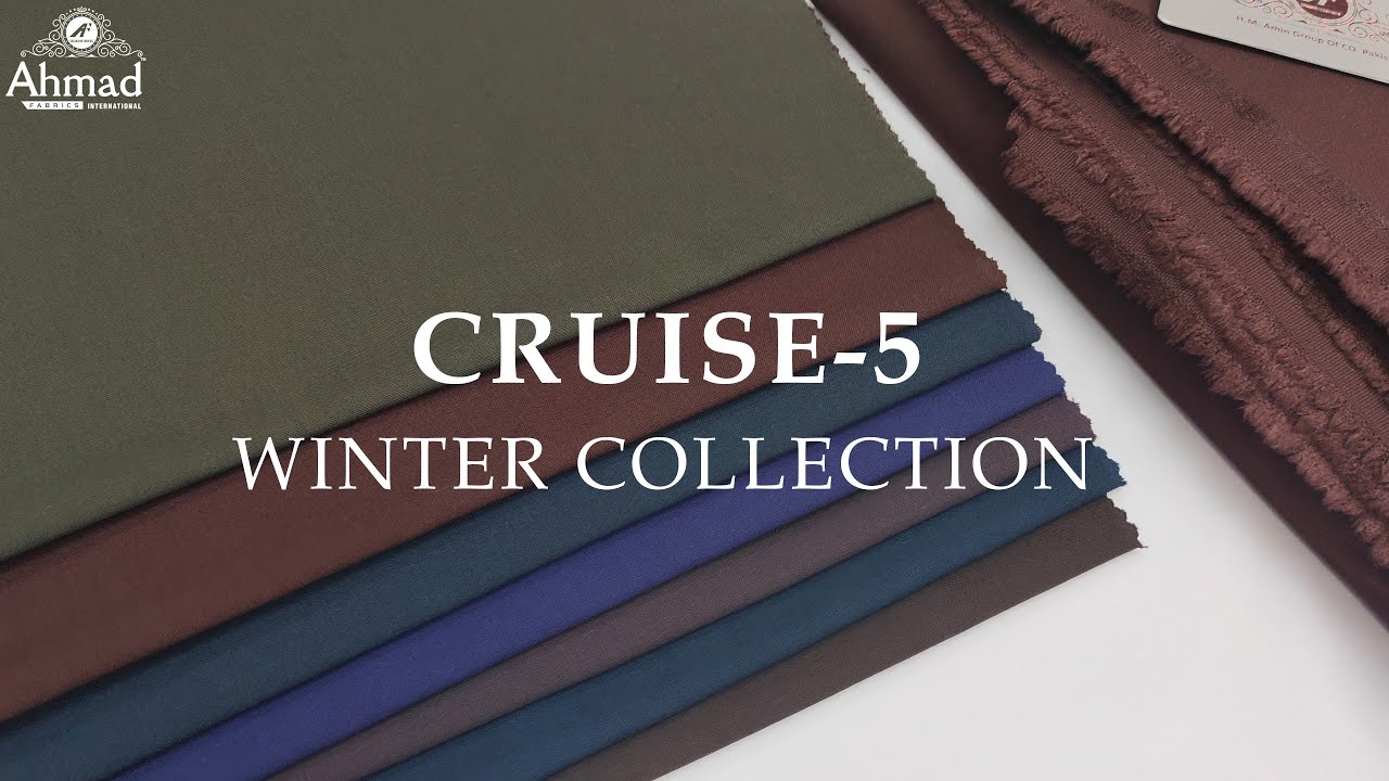 CRUISE5 Ahmad Fabrics International Winter Collection YouTube