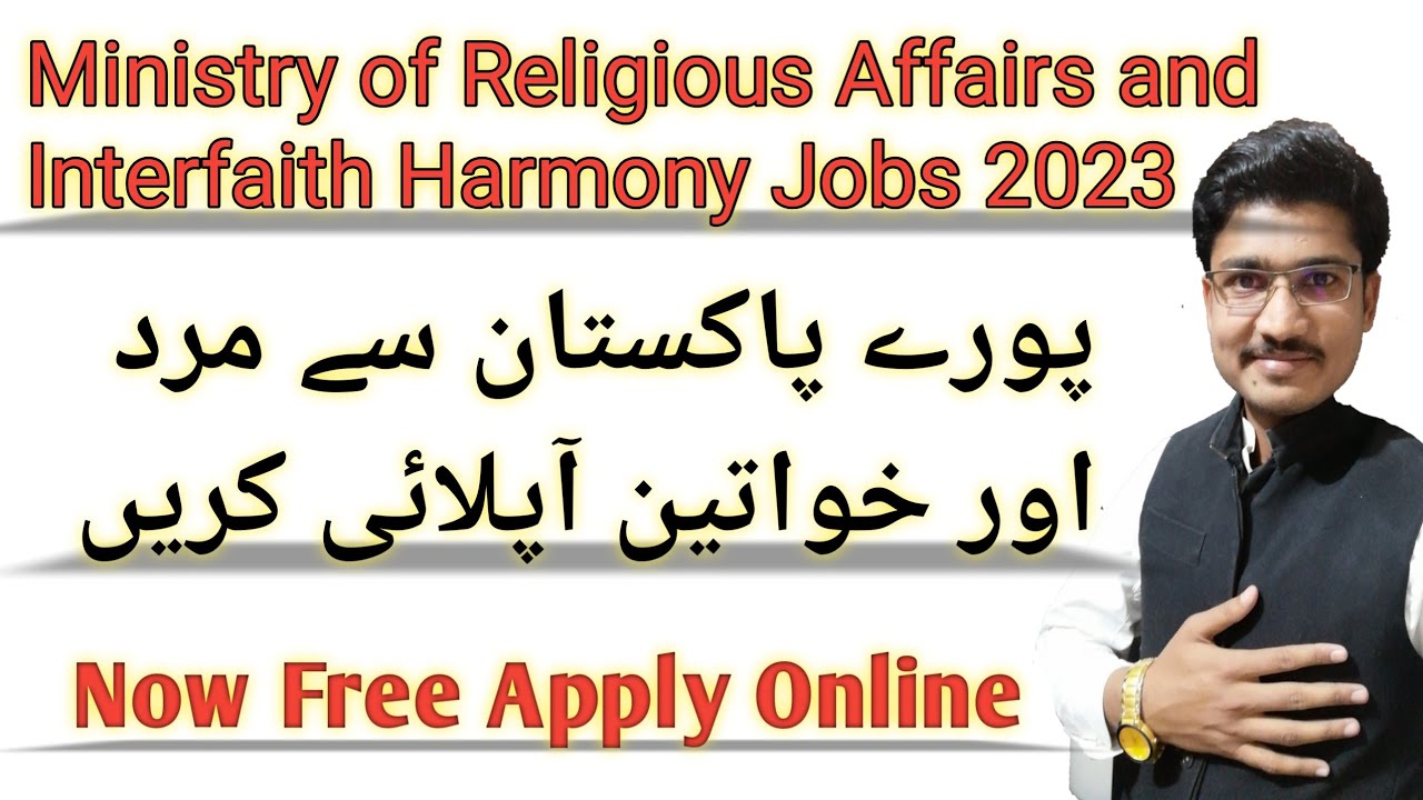 How To Apply Ministry of Religious Affairs and Interfaith Harmony Jobs