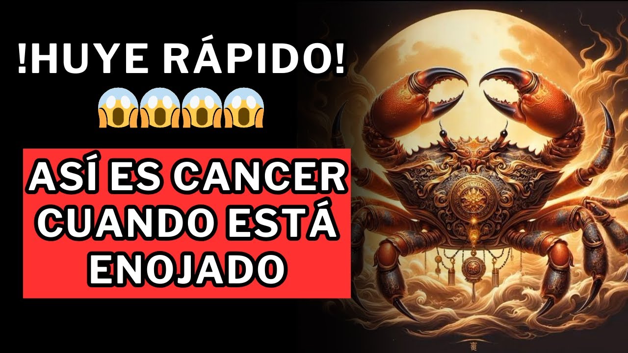 Así es CANCER cuando está ENOJADO 😱😱😱
