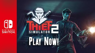 Celebrity Thief Simulator 2 || Nintendo Switch Launch Trailer Profile