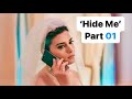 A bride discovers that her groom ran away on their wedding night with her maid  hide me part 1