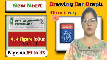 4.4 Figure it Out | Class 6 Maths | Chapter 4 | Data Handling | Ganita Prakash | Page no 89 to 93 