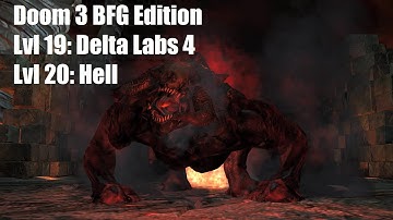 Doom 3 (BFG Ed.) - Lvl 19 & 20 (Veteran difficulty)