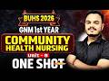 BUHS 2026 | Community Health Nursing Unit 8 One Shot Revision | GNM 1st Year