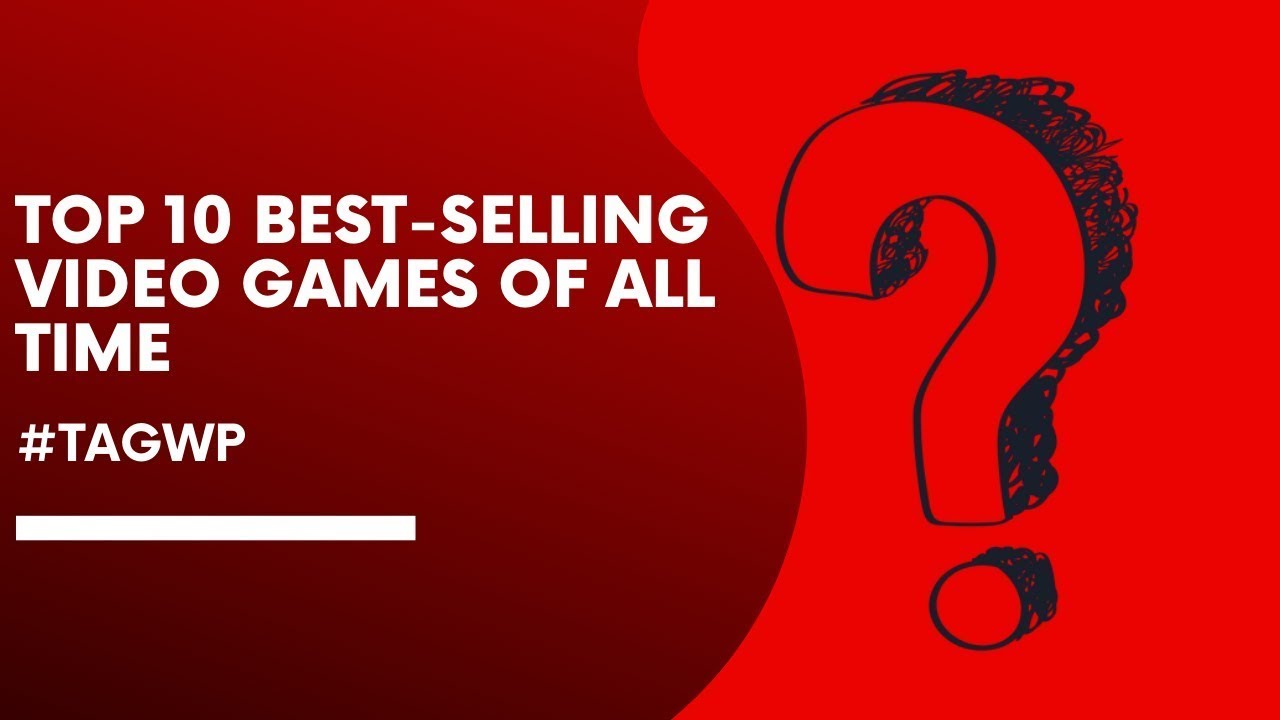 top 10 best selling games of all time