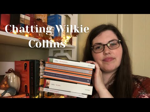 Chatting Wilkie Collins | Ranking, Where to Start, and more!