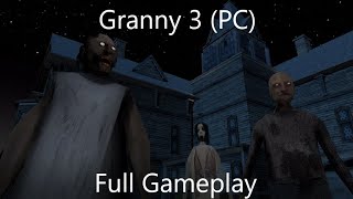 Granny 3 PC Version Full Gameplay 