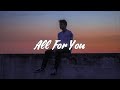 Cian Ducrot - All For You (Lyrics)