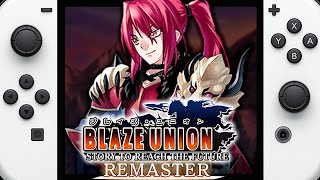 Blaze Union: Story to Reach the Future Remaster on Nintendo Switch | Gameplay