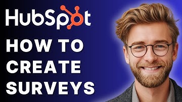 How to Create and Conduct Customer Satisfaction Surveys in HubSpot [2025 Guide]