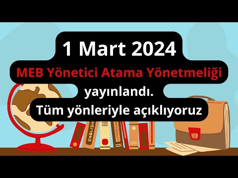 1 MART MEB YÖNETİCİ ATAMA YÖNETMELİĞİ / Yenilikler / Tüm yönleriyle anlatıyoruz (Cemil Hoca)