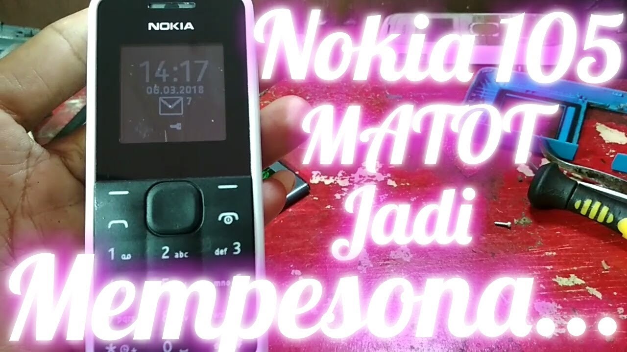 Nokia 105 Matot Dead Solutions Edisi Hp Rongsokan Youtube
