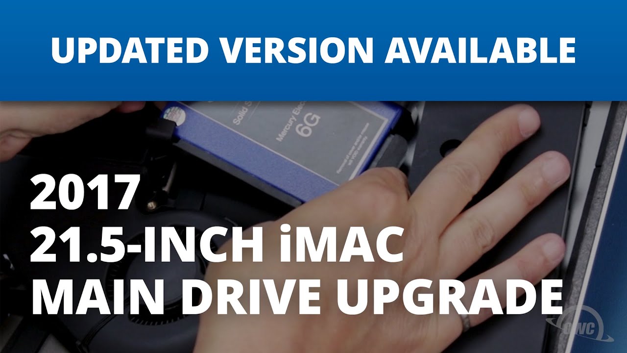 How to Upgrade the Main Drive in a 21.5-inch iMac 2017 How to Upgrade the Main Drive in a 21.5-inch iMac 2017