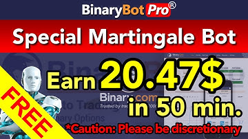 Binary Bot Pro | Special Martingale Bot (2021)