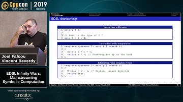EDSL Infinity Wars: Mainstreaming Symbolic Computation - Joel Falcou & Vincent Reverdy - CppCon 2019