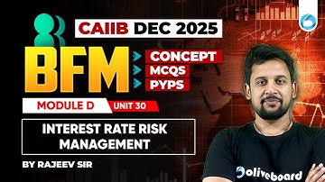 CAIIB BFM Online Classes | Module D Unit 30 | Interest Rate Risk Management | CAIIB Dec 2025 | CAIIB