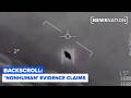 'Nonhuman' evidence claims from ex-Pentagon official, UFO hunter, others | Backscroll