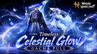 Timeless: Celestial Glow Pull| BaiYu|