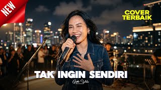 Tak Ingin Sendiri  - Dian Piesesha | Cover - By. Gitayola🖤🎧