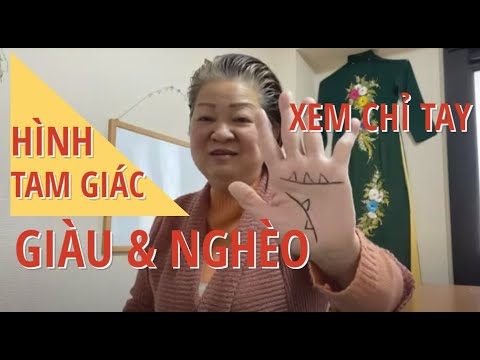 TỬ VI XEM CHỈ TAY Hình Tam Giác Trên Bàn Tay Nói Lên Giàu Hay Nghèo